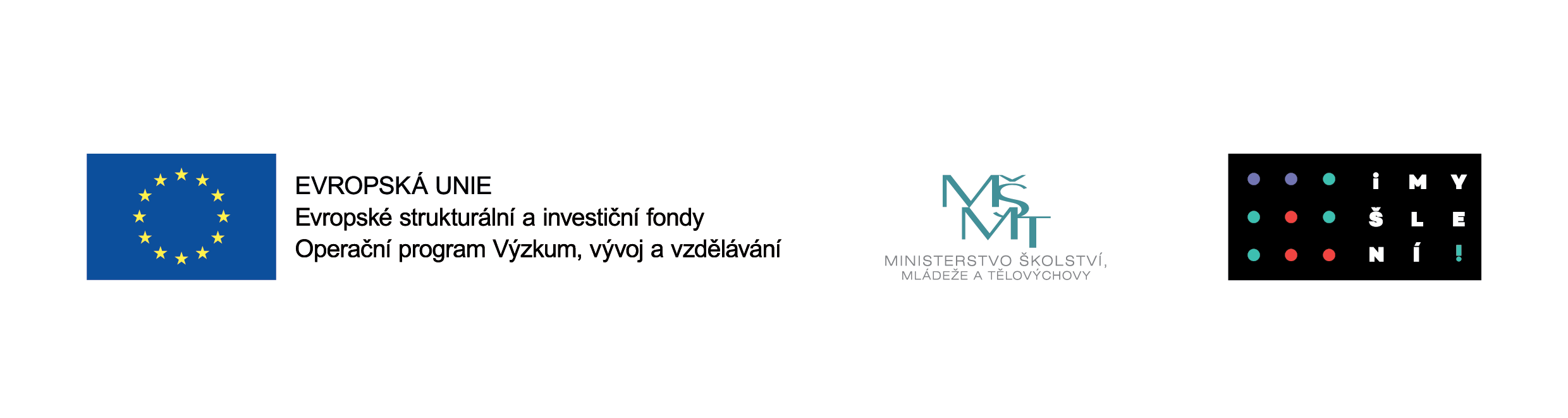 Logo Evropské unie. Logo Ministerstva školství, mládeže a&nbsp;tělovýchovy. Logo projektu imyšlení.